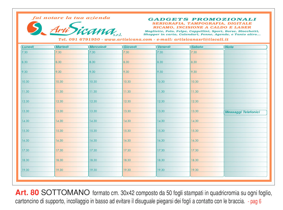 Sottomano settimanale cm. 20×30, Art. 80